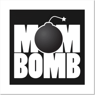 Mom Bomb Posters and Art